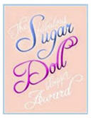 Sugar Doll Award for Writing Sugar Doll Award for Writing