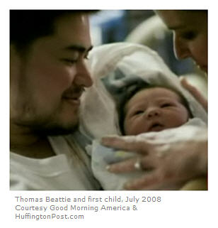 <b>Thomas Beattie</b>, &quot;Pregnant Man,&quot; with first child, July 2008, courtesy - Thomas-Beattie-Pregnant-Man-with-first-child-July-2008-courtesy-GMA-and-HuffPost