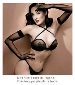 Dita Von Teese in black shows my style.  Wouldn't this in your stocking result in a smile?