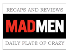 Check Out Mad Men Reviews at Daily Plate of Crazy