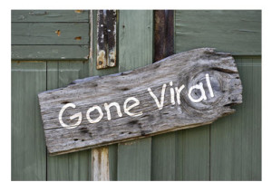 Gone Viral Sign